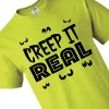 Creep It Real Adult's T-Shirt